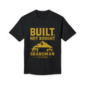 Built Not Bought Grandman T-Shirt — "Grandman Legend" Workwear Tee