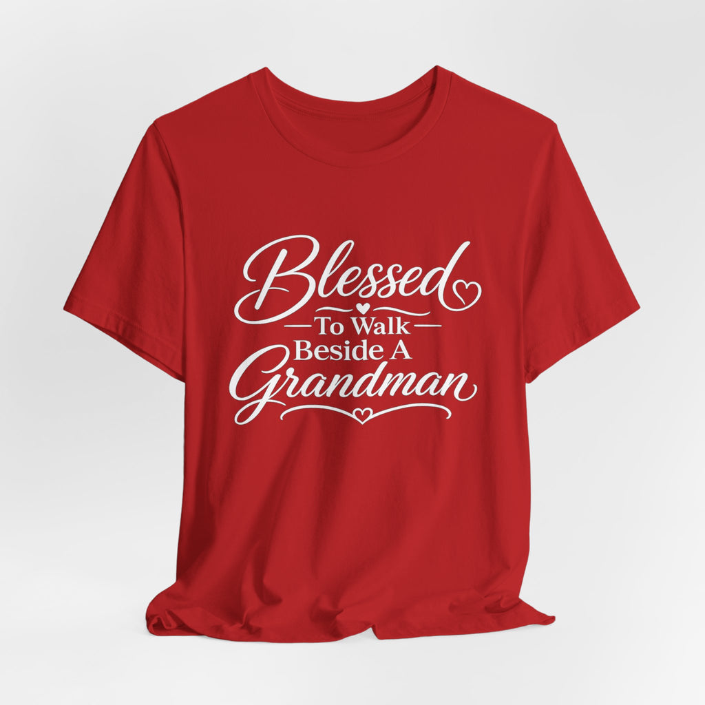 Blessed To Walk Beside A Grandman T-Shirt — Grandma/Grandson Matching Gift