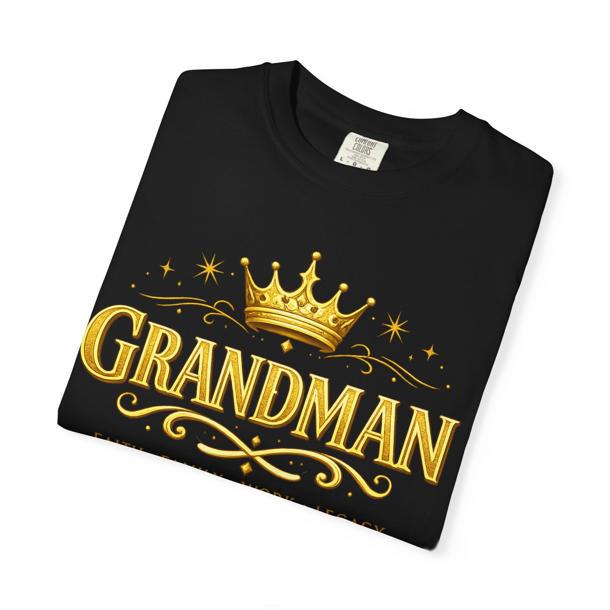 Grandman Crown T-Shirt — "Grandman" Pride Tee (Faith • Family • Work • Legacy)